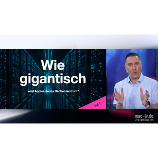 Wie gigantisch wird Apples neues Rechenzentrum? (Teil 1)