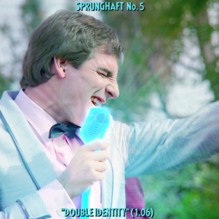 Unser fünfter Sprung: "Double Identity" (1.06)
