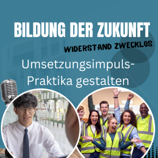 #47 Umsetzungsimpuls Praktika gestalten