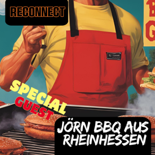Reconnect mit Jörn "BBQ aus Rheinhessen"