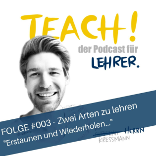 #003 - Die zwei Arten zu lehren