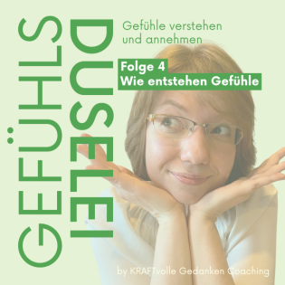 Folge 4 - Wie entstehen Gefühle