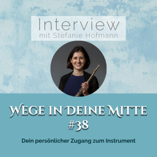 Dein persönlicher Zugang zum Instrument (Episode 38)