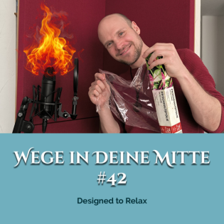 Designed to Relax (Episode 42)