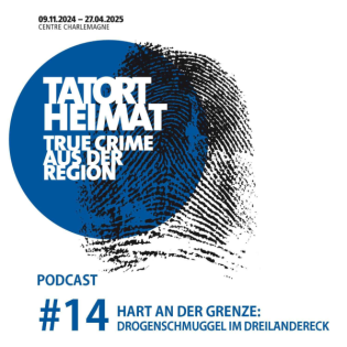 Hart an der Grenze: Drogenschmuggel im Dreiländereck