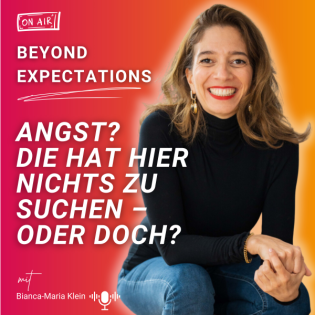 #64 Angst? Die hat hier nichts zu suchen – oder doch?