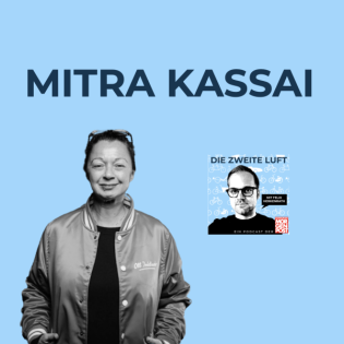 #04 Die zweite Luft mit Mitra Kassai (Gründerin OLL INKLUSIV)
