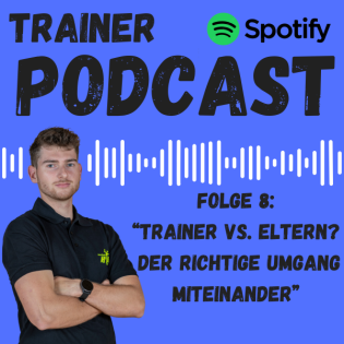 Trainer vs. Eltern? Der Umgang mit Erziehungsberechtigten