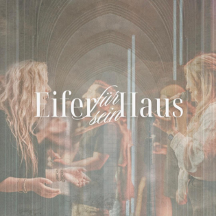 Eifer für sein Haus - Matthias Eichelberg | Eifer für sein Haus