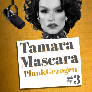 mit TAMARA MASCARA - Drag, Drama & Durchhaltevermögen