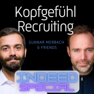 Nr. 22: INDEED-SPECIAL - Wie die Plattform wirklich funktioniert: Ein Deep Dive für Recruiter (Part 1)