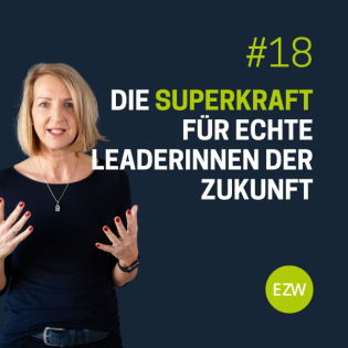 Die Superkraft für echte Leaderinnen der Zukunft