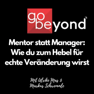 gb Podcast #029 Mentor statt Manager: Wie du zum Hebel für echte Veränderung wirst
