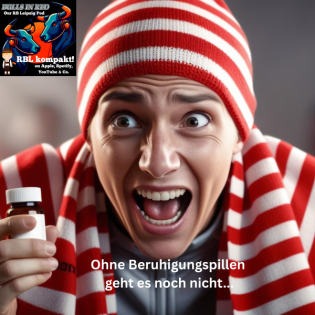 25. Ohne Beruhigungspillen geht es noch nicht...