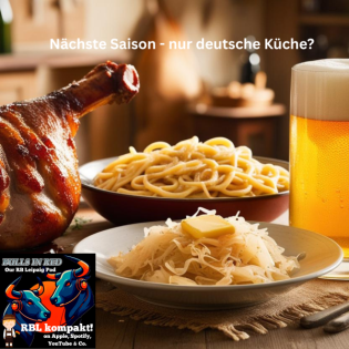 33. Nächste Saison nur deutsche Küche?