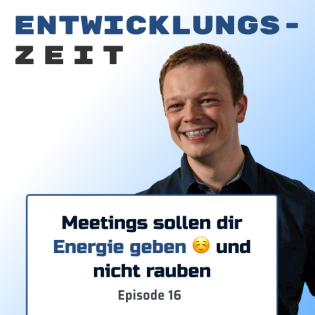 Meetings sollen dir Energie geben und nicht rauben