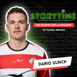 Der Kämpfer und Allrounder | Storytime #2 mit Dario Ulrich
