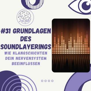 Wie Klangschichten dein Nervensystem beeinflussen