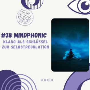 MindPhonic – Klang als Schlüssel zur Selbstregulation
