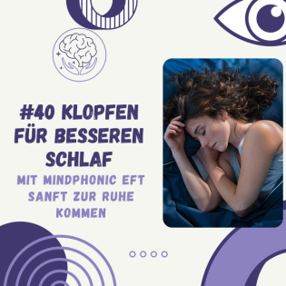 Klopfen für besseren Schlaf – mit MindPhonic EFT sanft zur Ruhe kommen
