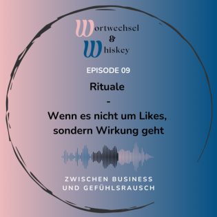 Rituale - wenn es nicht um Likes geht, sondern um Wirkung