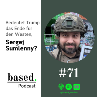 #71 - Bedeutet Trump das Ende für den Westen, Sergej Sumlenny?
