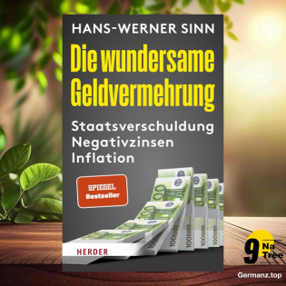[Rezensiert] Die wundersame Geldvermehrung (Hans-Werner Sinn) Zusammengefasst.