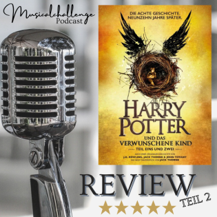#31: Review Harry Potter und das verwunschene Kind – Teil 2 – Hamburg