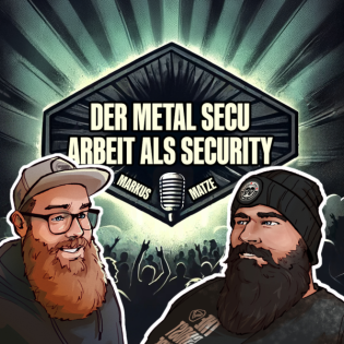 Der Metal-Secu: Die Arbeit als Security - Mit Matze