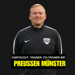 #18 Kieran Schulze-Marmeling | Chefscout, Co-Trainer und U23-Coach bei Preußen Münster – Wie geht das?