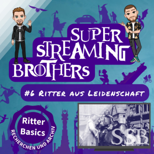 #6 Ritter aus Leidenschaft - Ritter Basics