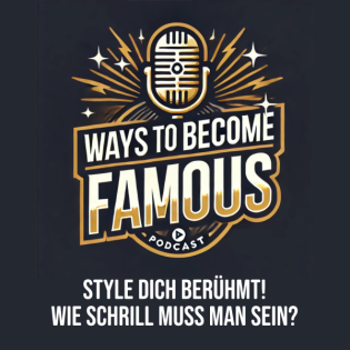 #10 Style dich berühmt! Wie schrill muss man sein?