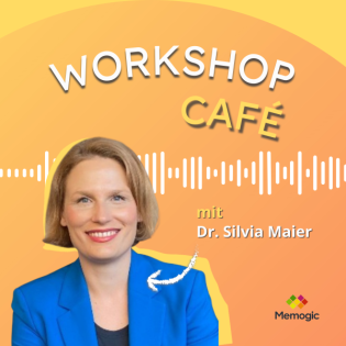 Gehirngerechtes Workshop-Design mit Silvia Maier | Memogic Latte Macchiato