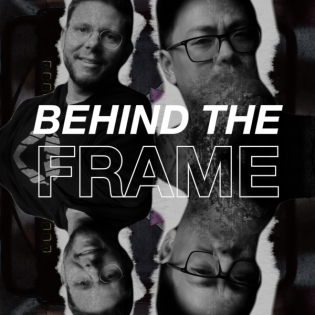 Behind The Frame EP02Unsere Kameras: Lieblings-Setups, Entwicklung & erste Toys