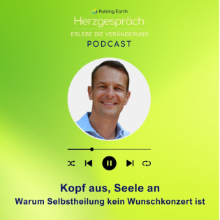 Kopf aus, Seele an: Warum Selbstheilung kein Wunschkonzert ist