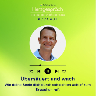 Übersäuert und wach: Wie deine Seele dich durch schlechten Schlaf zum Erwachen ruft