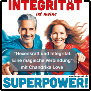 IN08 Chandrika Love: Hexenkraft und Integrität: Eine magische Verbindung