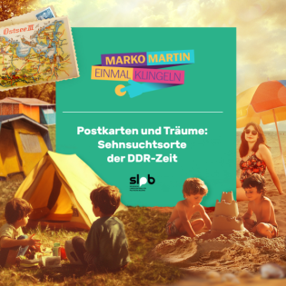 Postkarten und Träume: Sehnsuchtsorte der DDR-Zeit