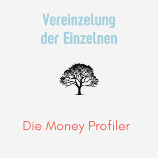 Episode 4: Vereinzelung der Einzelnen