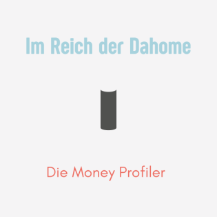 Episode 2: Im Reich der Dahome