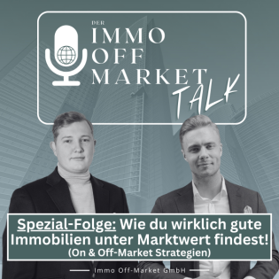 ️ Spezial-Folge: Wie du wirklich gute Immobilien unter Marktwert findest! On & Off-Market Strategien mit Luca Meier & Lennart Lauenroth