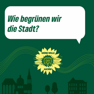 Wie begrünen wir die Stadt? – Grüne Welle Aachen_09