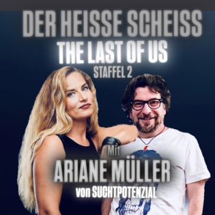 THE LAST OF US HAT SUCHTPOTENTIAL mit Ariane Müller (18)