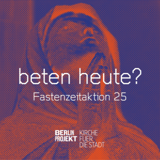 #4 Fürbitte in jeder Lebenslage mit Johanna Schäfer und Marius Maurer