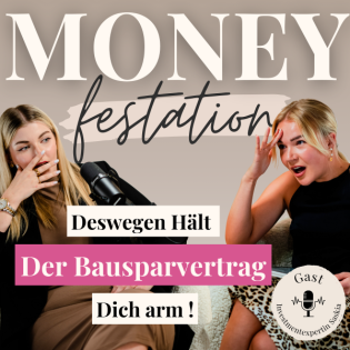 Bausparen entlarvt: Die Wahrheit über das Versprechen ‚Zinsen sichern - #28