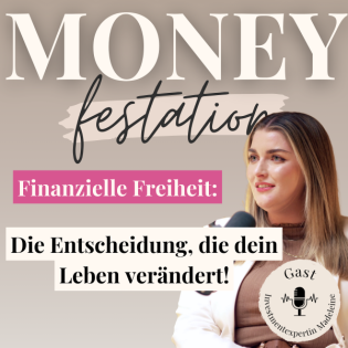 Von der finanziellen Abhängigkeit zur Freiheit: Was bedeutet das für dich? - #3