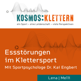 Ep13: Essstörungen im Klettersport (mit Sportpsychologe Dr. Kai Engbert)