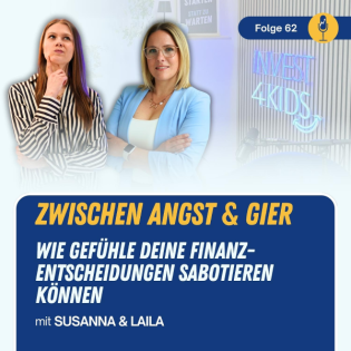 #62 Zwischen Angst & Gier: Wie Gefühle deine Finanzentscheidungen sabotieren können