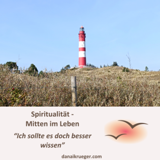 #05 “Ich sollte es doch besser wissen“