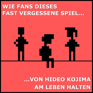 Wie Fans dieses fast vergessene Spiel von Hideo Kojima am Leben halten